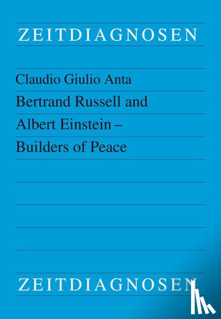 Anta, Claudio Giulio - Bertrand Russell and Albert Einstein - Builders of Peace