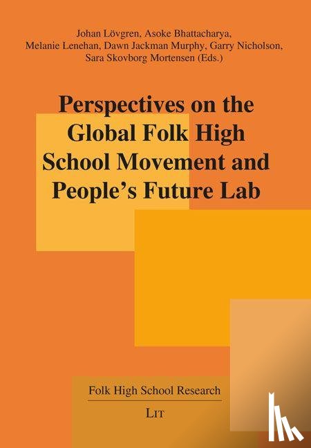  - Perspectives on the Global Folk High School Movement and People's Future Lab