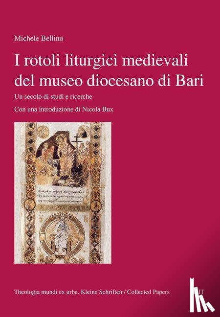 Bellino, Michele - I rotoli liturgici medievali del museo diocesano di Bari