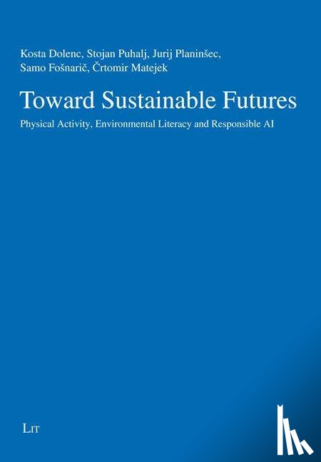  - Toward Sustainable Futures