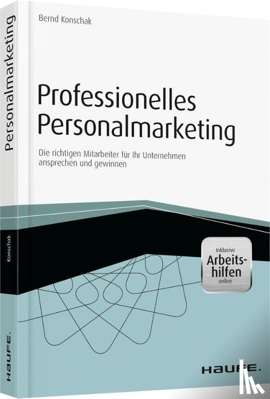 Konschak, Bernd - Professionelles Personalmarketing