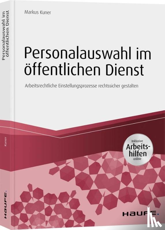 Kuner, Markus - Personalauswahl im öffentlichen Dienst - inkl. Arbeitshilfen online