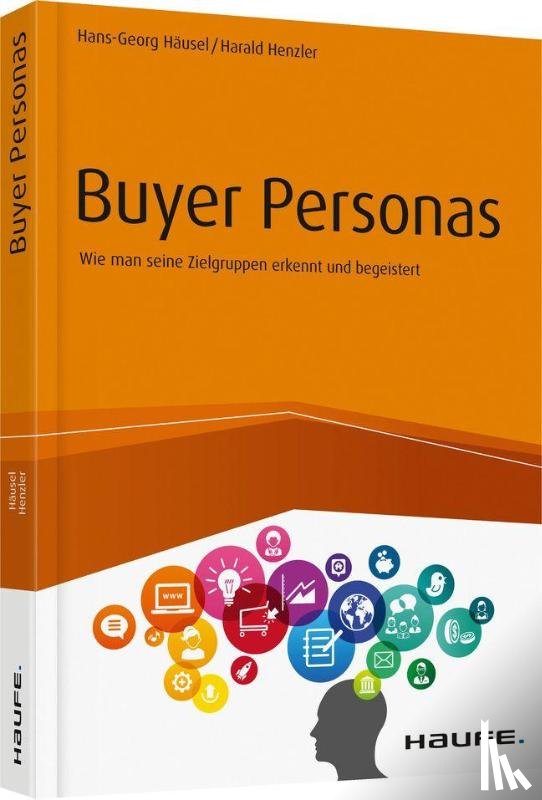 Häusel, Hans-Georg, Henzler, Harald - Buyer Personas