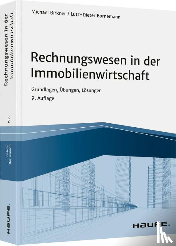 Birkner, Michael, Bornemann, Lutz-Dieter - Rechnungswesen in der Immobilienwirtschaft - inkl. Arbeitshilfen online