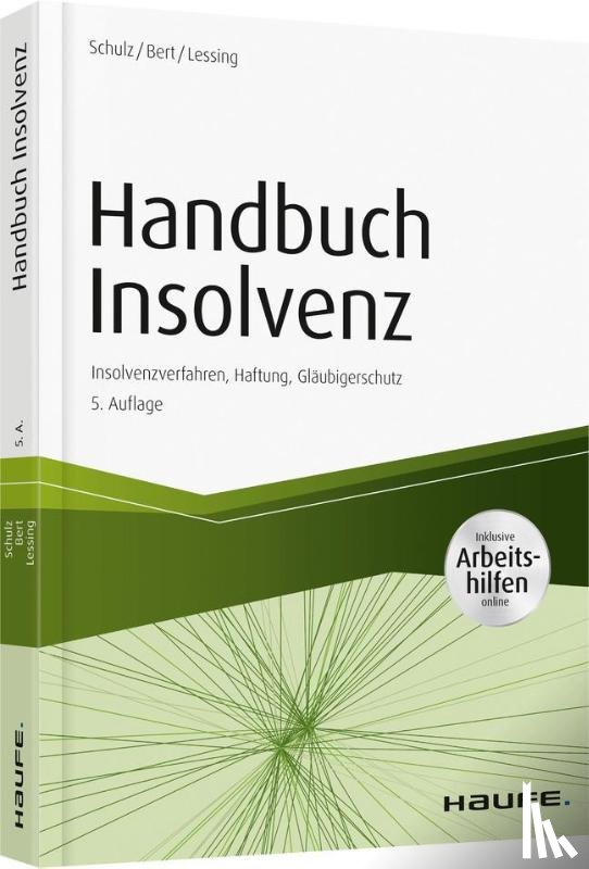 Schulz, Dirk, Bert, Ulrich, Lessing, Holger - Handbuch Insolvenz - mit Arbeitshilfen online