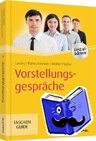 Lorenz, Michael, Rohrschneider, Uta, Müller-Thurau, Claus Peter - Vorstellungsgespräche