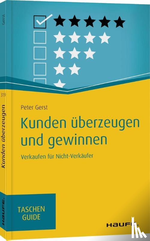 Gerst, Peter - Kunden überzeugen und gewinnen