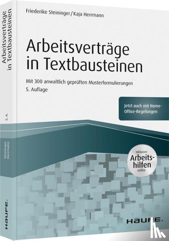 Steininger, Friederike, Herrmann, Kaja - Arbeitsverträge in Textbausteinen - inkl. Arbeitshilfen online