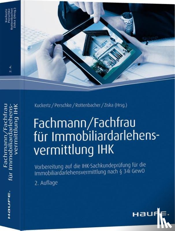 Kuckertz, Wolfgang, Perschke, Ronald, Rottenbacher, Frank, Ziska, Daniel - Fachmann/Fachfrau für Immobiliardarlehensvermittlung IHK