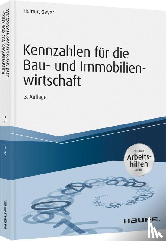 Geyer, Helmut - Kennzahlen für die Bau- und Immobilienwirtschaft - inkl. Arbeitshilfen online