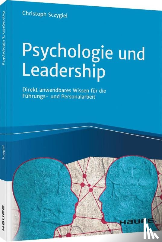 Sczygiel, Christoph - Psychologie und Leadership