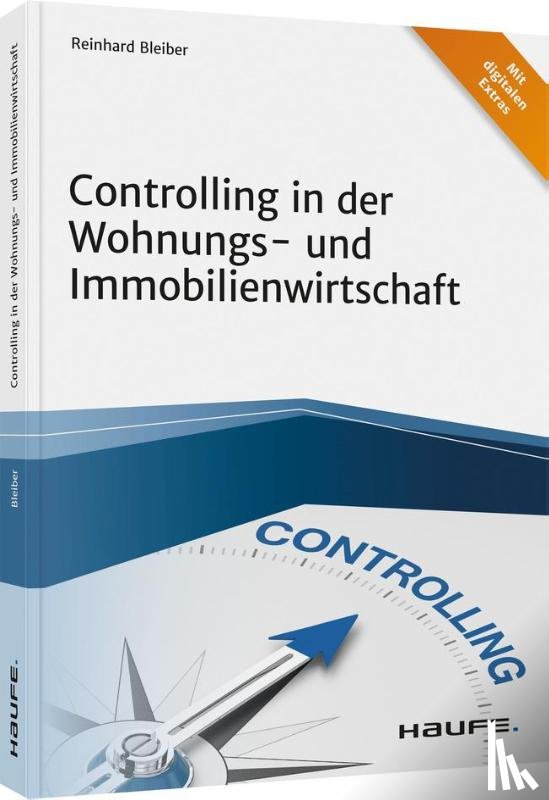 Bleiber, Reinhard - Controlling in der Wohnungs- und Immobilienwirtschaft