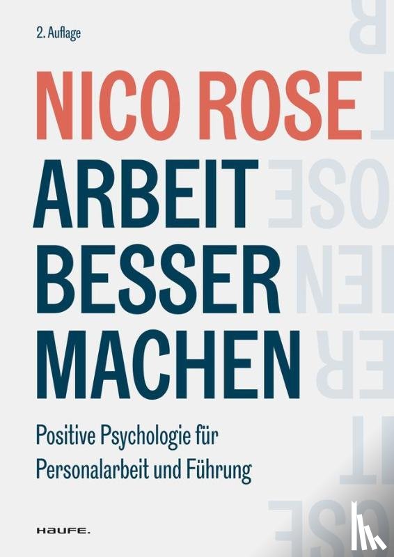 Rose, Nico - Arbeit besser machen