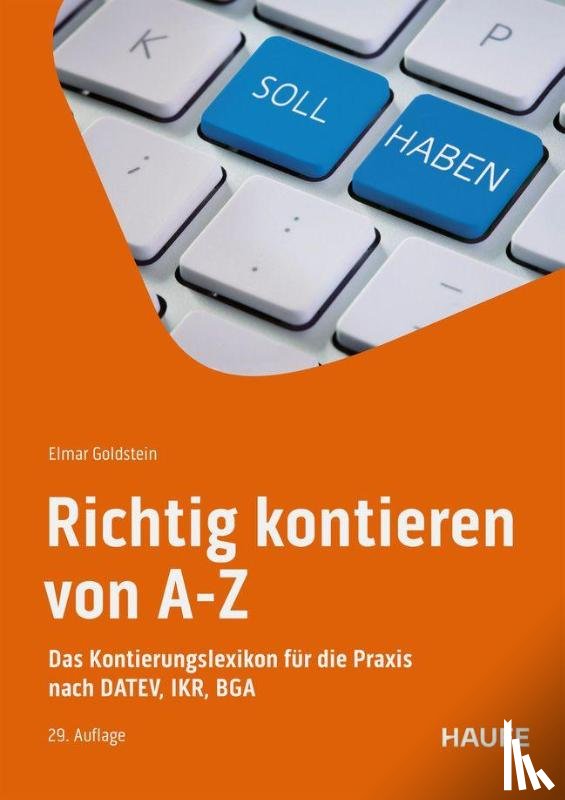 Goldstein, Elmar - Richtig kontieren von A-Z