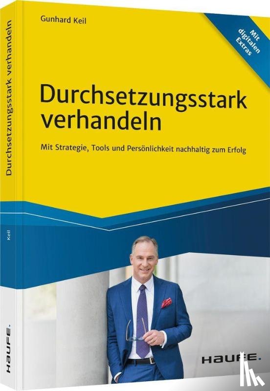 Keil, Gunhard - Durchsetzungsstark verhandeln