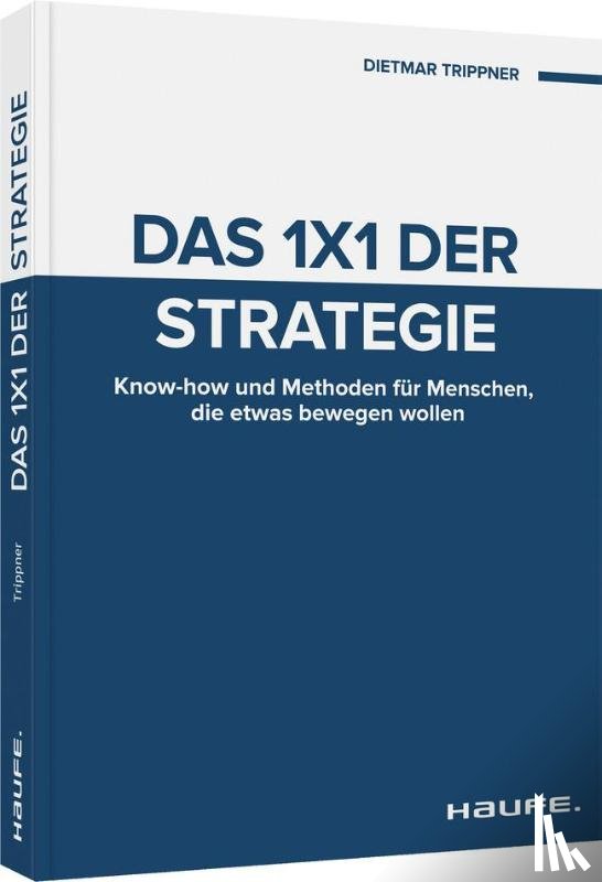 Trippner, Dietmar - Das 1x1 der Strategie