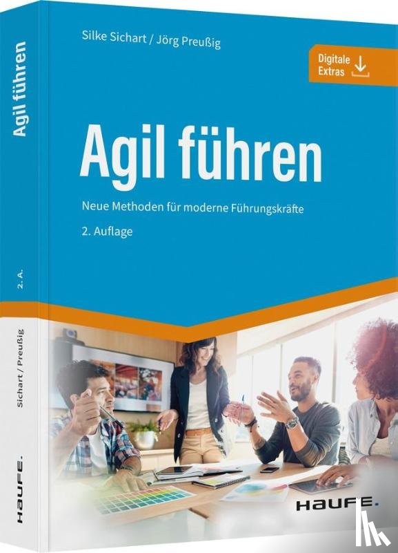 Sichart, Silke, Preußig, Jörg - Agil führen