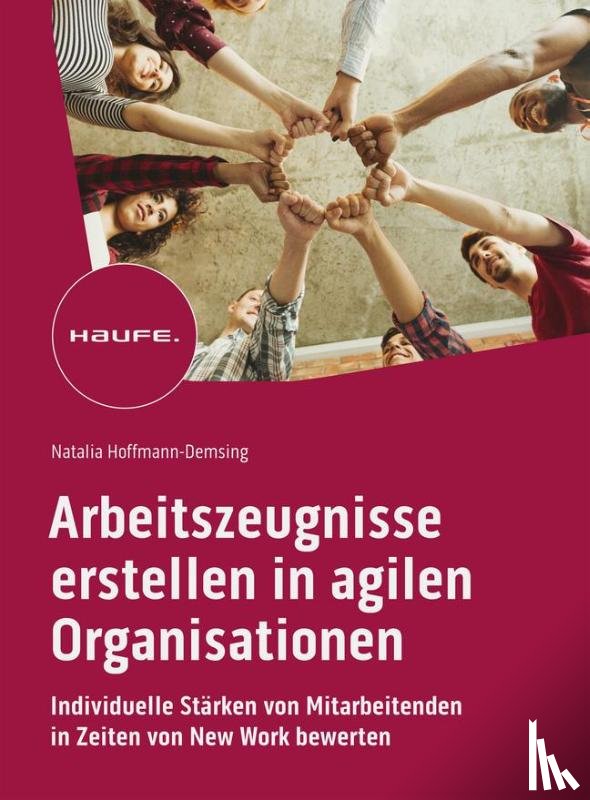 Hoffmann-Demsing, Natalia - Arbeitszeugnisse erstellen in agilen Organisationen