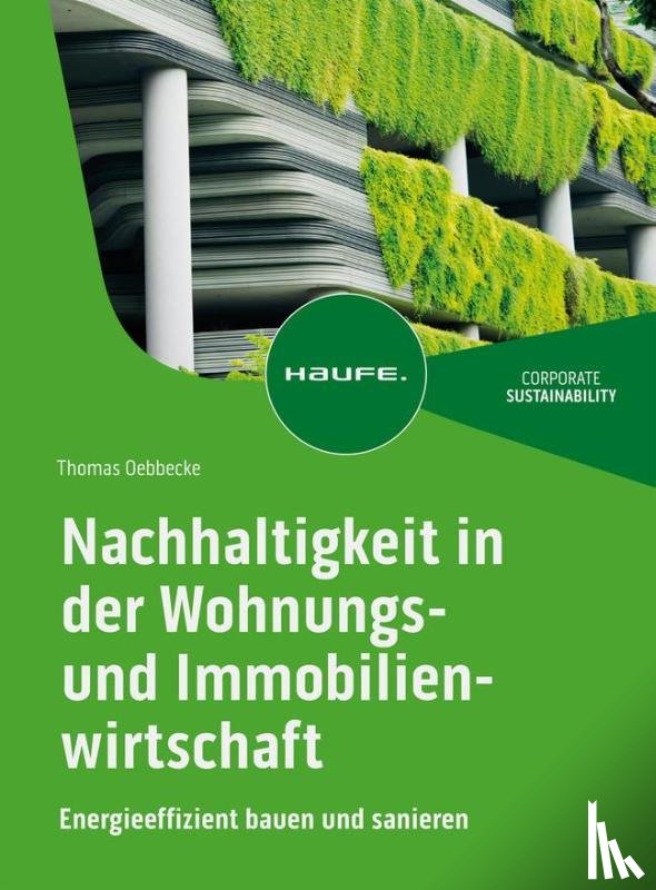 Oebbecke, Thomas - Nachhaltigkeit in der Wohnungs- und Immobilienwirtschaft