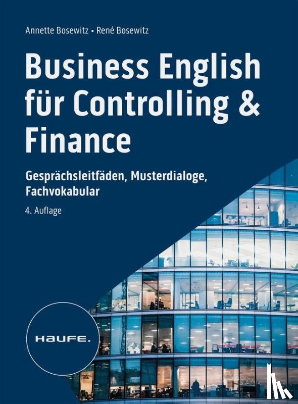 Bosewitz, Annette, Bosewitz, René - Business English für Controlling & Finance - inkl. Arbeitshilfen online