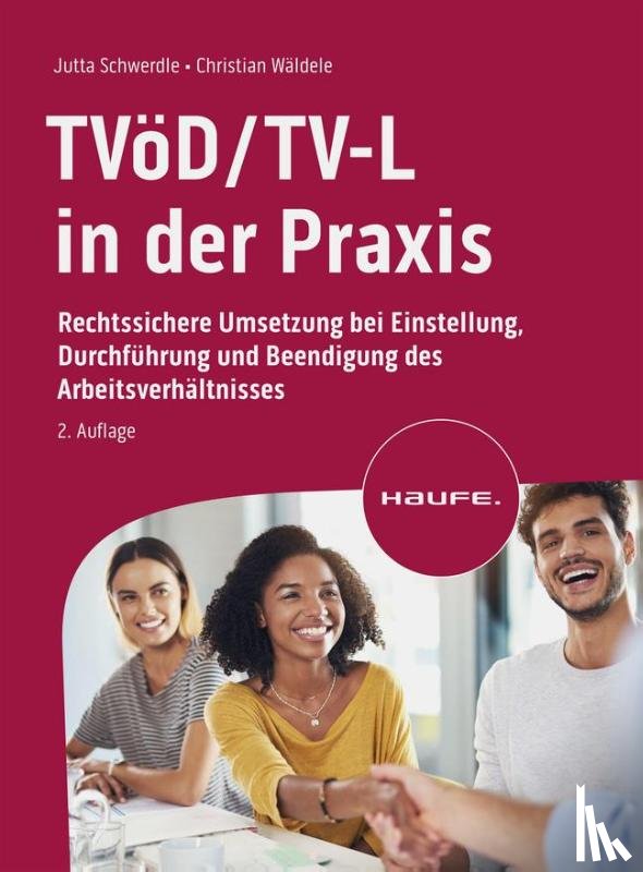 Schwerdle, Jutta, Wäldele, Christian - TVöD/TV-L in der Praxis