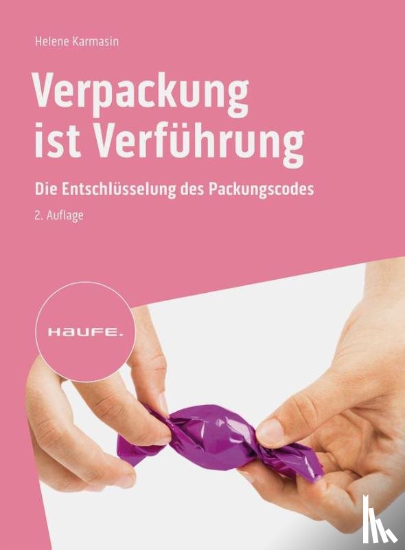 Karmasin, Helene - Verpackung ist Verführung