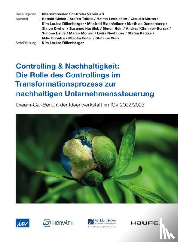  - Controlling & Nachhaltigkeit: Rolle des Controllings im Transformationsprozess zur nachhaltigen Unternehmenssteuerung