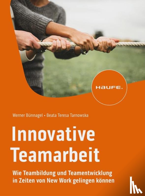 Bünnagel, Werner, Tarnowska, Beata Teresa - Innovative Teamarbeit