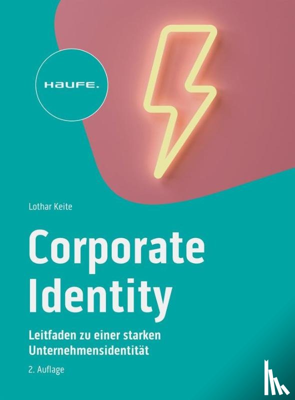 Keite, Lothar - Corporate Identity im digitalen Zeitalter
