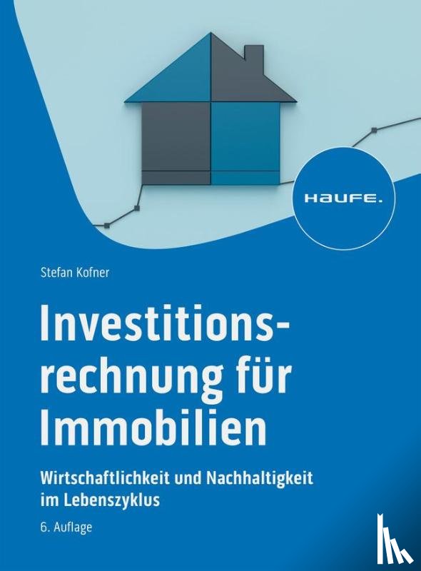 Kofner, Stefan - Investitionsrechnung für Immobilien