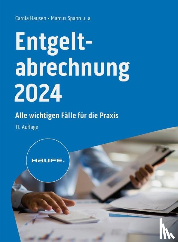 Hausen, Carola, Spahn, Marcus, Bednarz, Ralf, Ferme, Marco - Entgeltabrechnung 2024