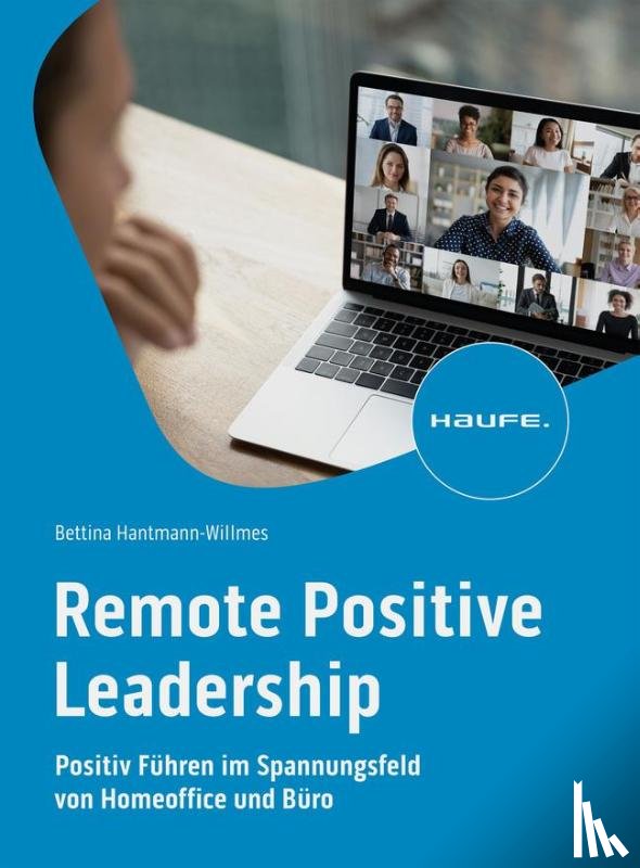 Hantmann-Willmes, Bettina - Remote Positive Leadership