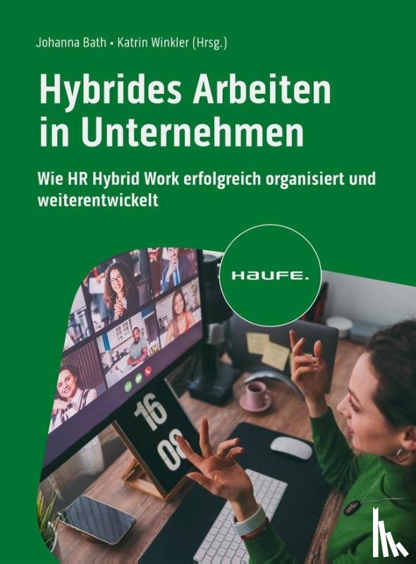  - Hybrides Arbeiten in Unternehmen