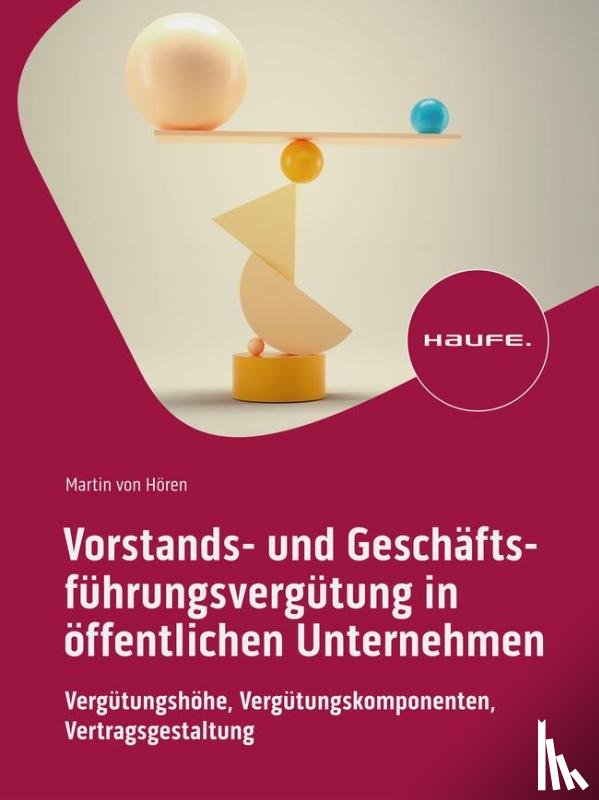 Hören, Martin von - Vorstands- und Geschäftsführungsvergütung in öffentlichen Unternehmen