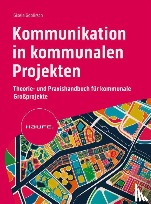 Goblirsch, Gisela - Kommunikation in kommunalen Projekten