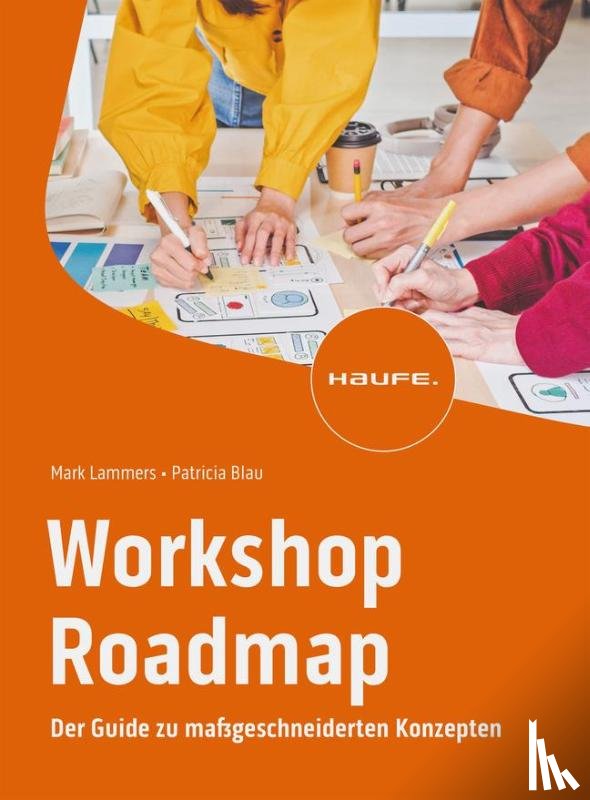 Blau, Patricia, Lammers, Mark - Workshop Roadmap