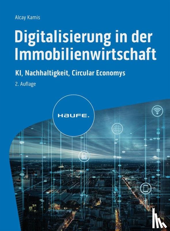 Kamis, Alcay - Digitalisierung in der Immobilienwirtschaft