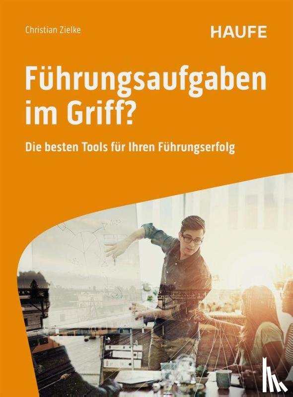 Zielke, Christian - Führungsaufgaben im Griff