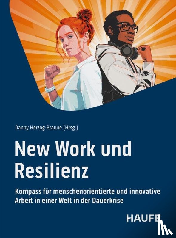 Herzog-Braune, Danny - New Work und Resilienz
