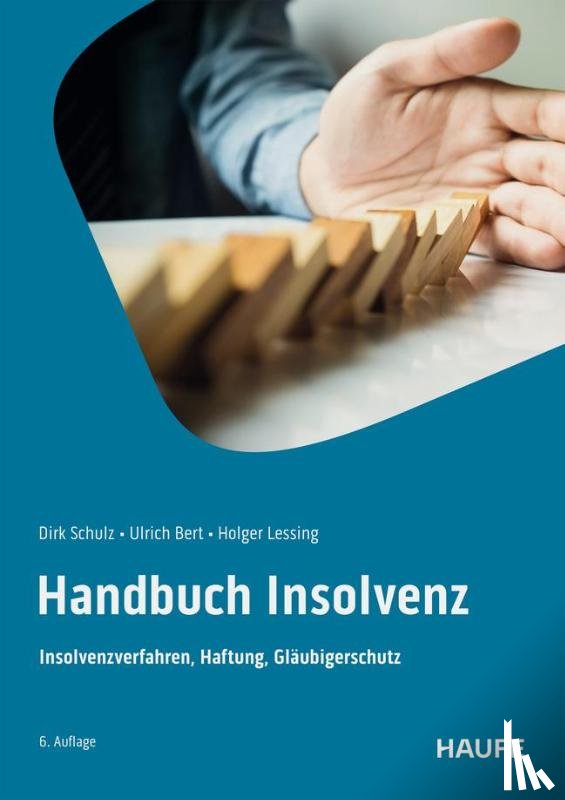 Schulz, Dirk, Bert, Ulrich, Lessing, Holger - Handbuch Insolvenz