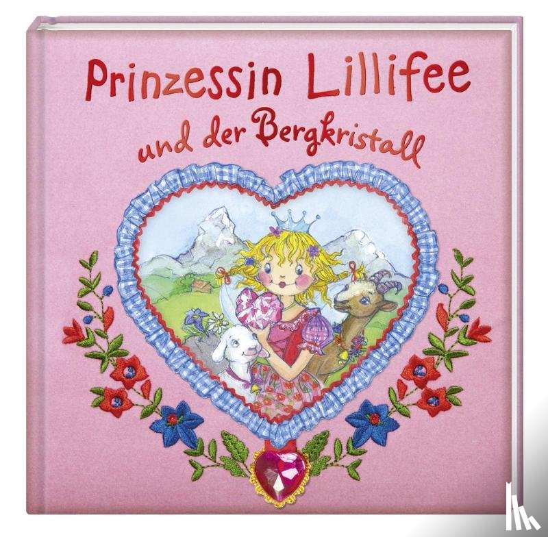 Finsterbusch, Monika - Prinzessin Lillifee und der Bergkristall