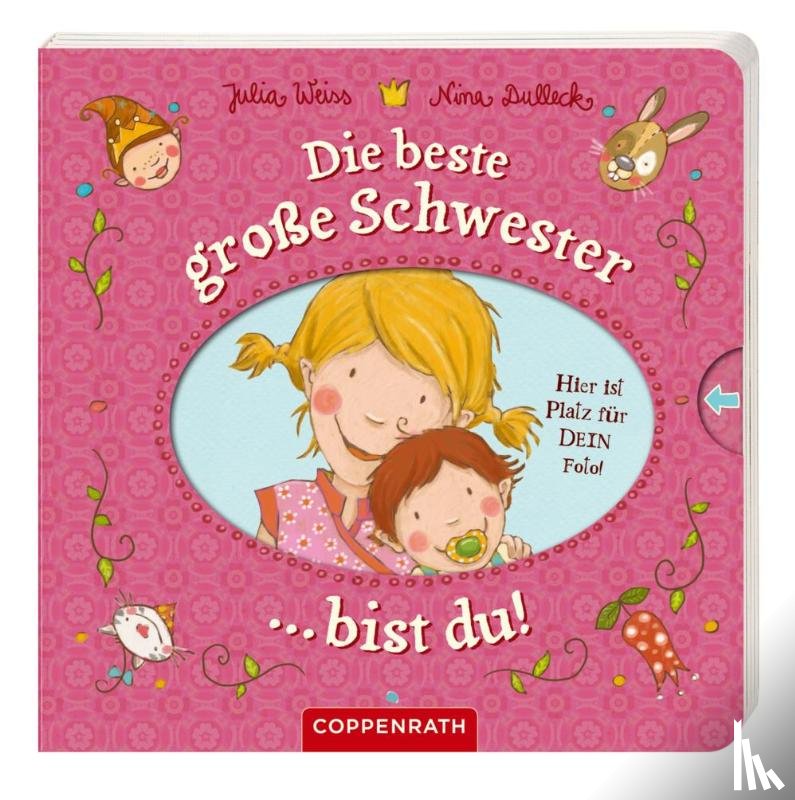Weiss, Julia - Die beste große Schwester bist du!