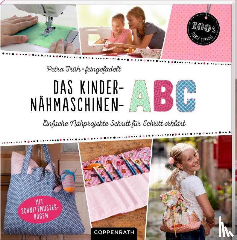 Früh, Petra - Das Kinder-Nähmaschinen-Abc
