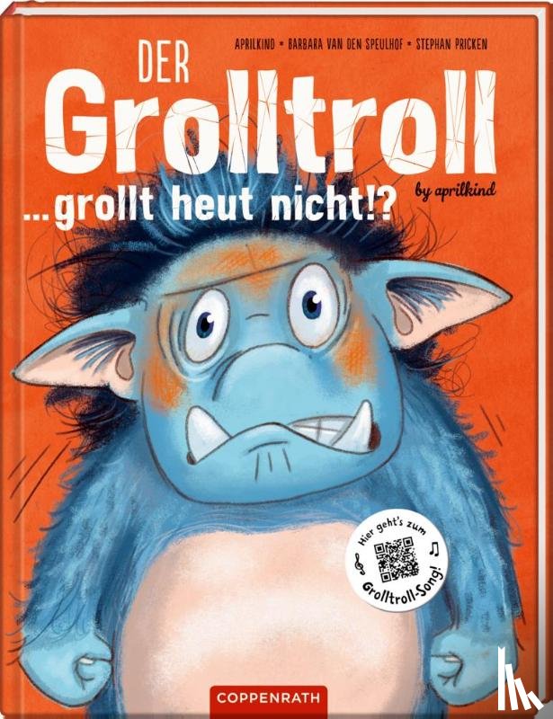 Speulhof, Barbara van den, Aprilkind - Der Grolltroll ... grollt heut nicht!? (Bd. 2)