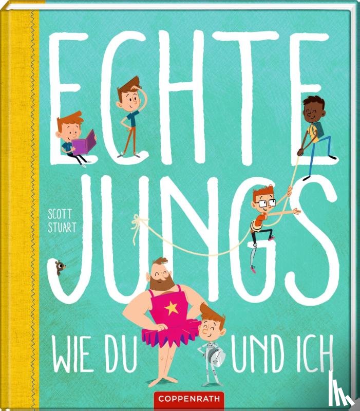 Stuart, Scott - Echte Jungs wie du und ich