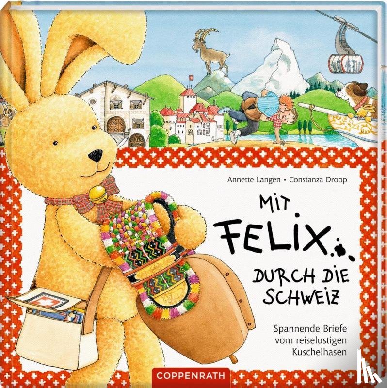 Langen, Annette - Mit Felix durch die Schweiz