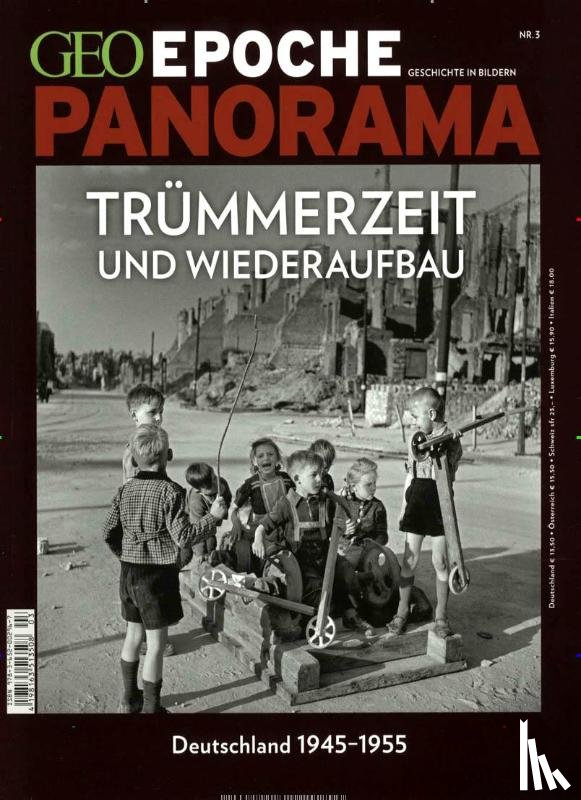  - GEO Epoche PANORAMA Trümmerzeit und Wiederaufbau