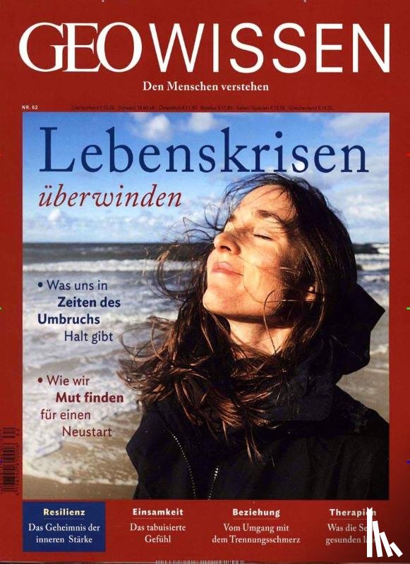  - GEO Wissen 62/2018 - Lebenskrisen überwinden