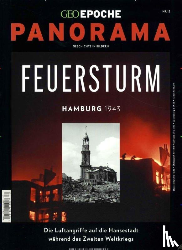 Schaper, Michael - GEO Epoche PANORAMA 12/2018. Feuersturm Hamburg 1943