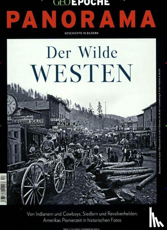 Schaper, Michael - GEO Epoche PANORAMA 13/2018. Der wilde Westen